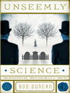 Cover image for Unseemly Science